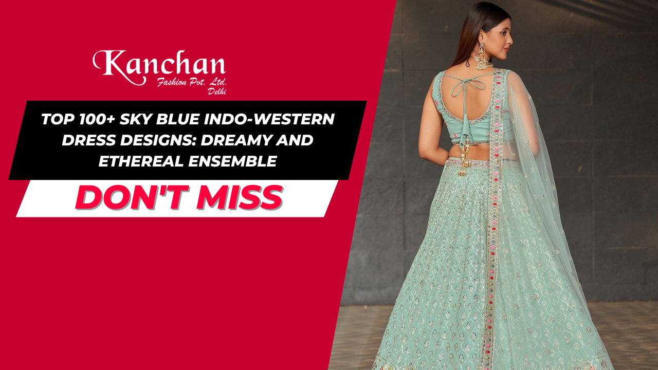 Top 100+ Sky Blue Indo-Western Dress Designs: Dreamy and Ethereal Ensemble
